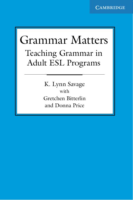 جلد Grammar Matters: Teaching Grammar in Adult ESL Programs